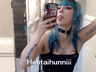 Hentaihunniii