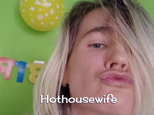 Hothousewife