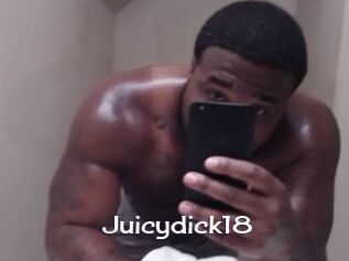 Juicydick18