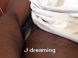 J_dreaming