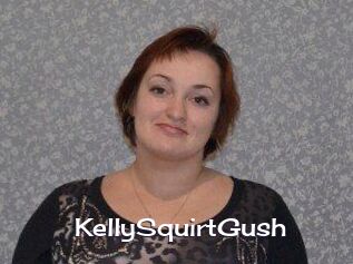 KellySquirtGush
