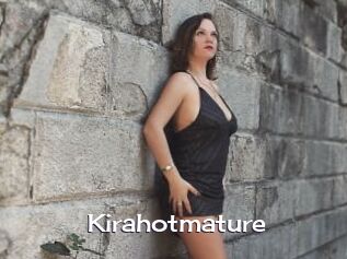 Kirahotmature