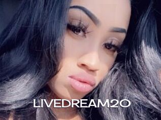 LIVEDREAM20