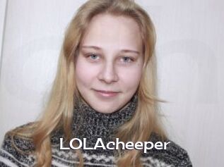 LOLAcheeper