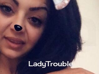 LadyTrouble