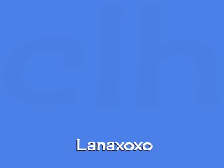 Lanaxoxo