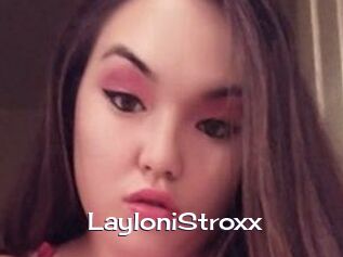 LayloniStroxx