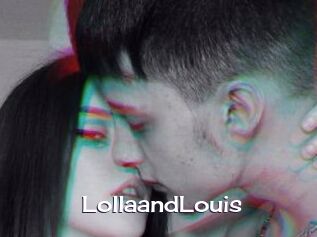 LollaandLouis