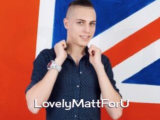 LovelyMattForU