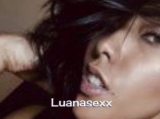 Luanasexx