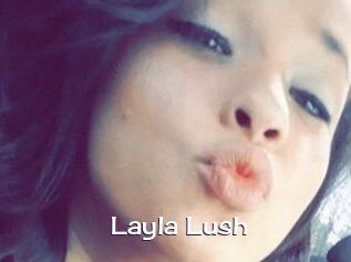 _Layla_Lush_