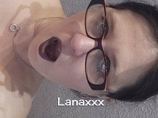 Lanaxxx
