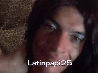 Latinpapi25