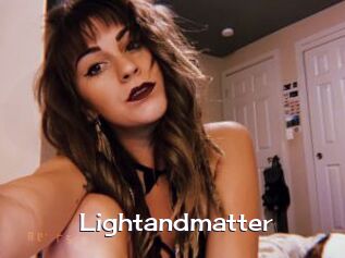 Lightandmatter