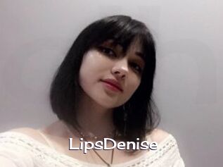 lipsDenise Click here to exit