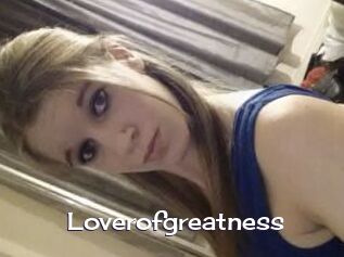 Loverofgreatness