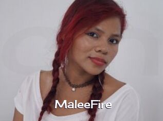 MaleeFire