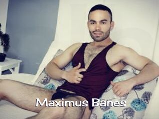 Maximus_Banes