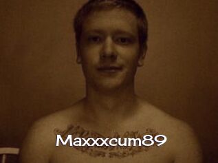 Maxxxcum89