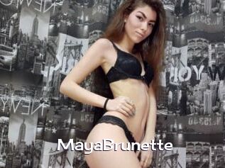 MayaBrunette