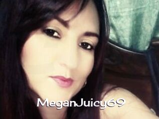 MeganJuicy69