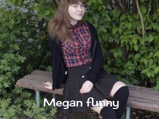 Megan_funny