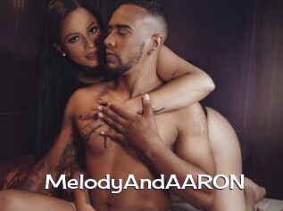MelodyAndAARON