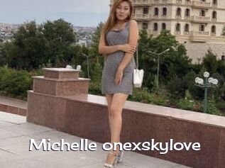 Michelle_onexskylove