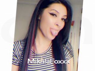 MikalaFoxxx