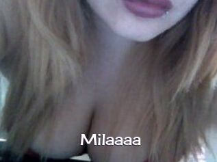 Milaaaa