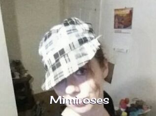 Mimiroses