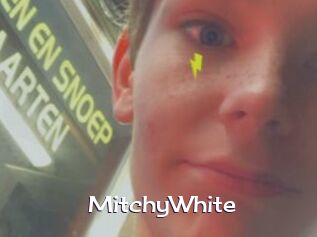 MitchyWhite