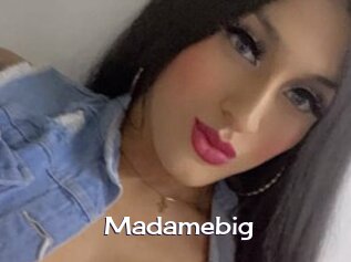 Madamebig