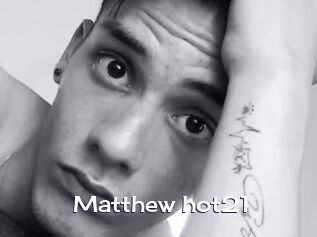 Matthew_hot21