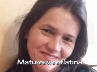 Maturesweetlatina