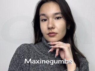 Maxinegumbs