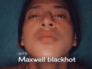 Maxwell_blackhot