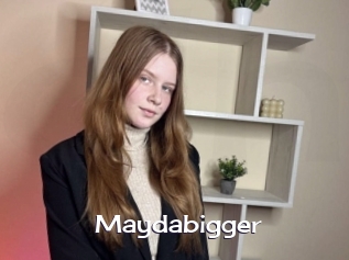 Maydabigger