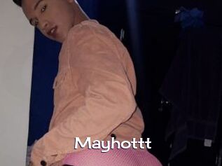 Mayhottt