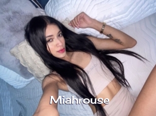 Miahrouse