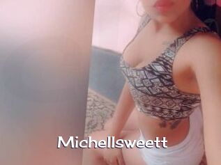 Michellsweett