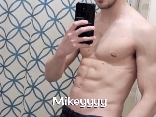 Mikeyyyy