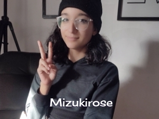 Mizukirose