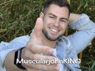 MuscularjohnKING