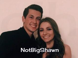 NotBigShawn