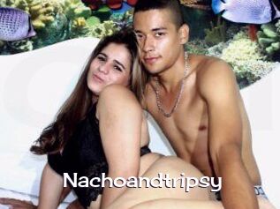 Nachoandtripsy