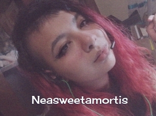 Neasweetamortis
