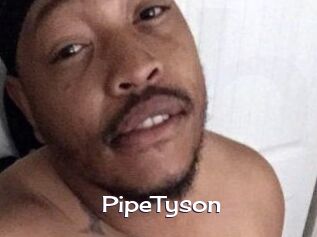 PipeTyson