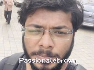 Passionatebrown