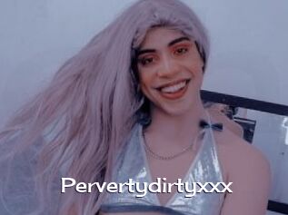 Pervertydirtyxxx